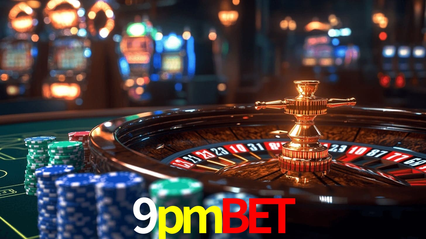 9pmbet: Jogos de Caça-Níqueis-Altas Recompensas, Roleta-Velocidade, Blackjack-Desafios Máximos