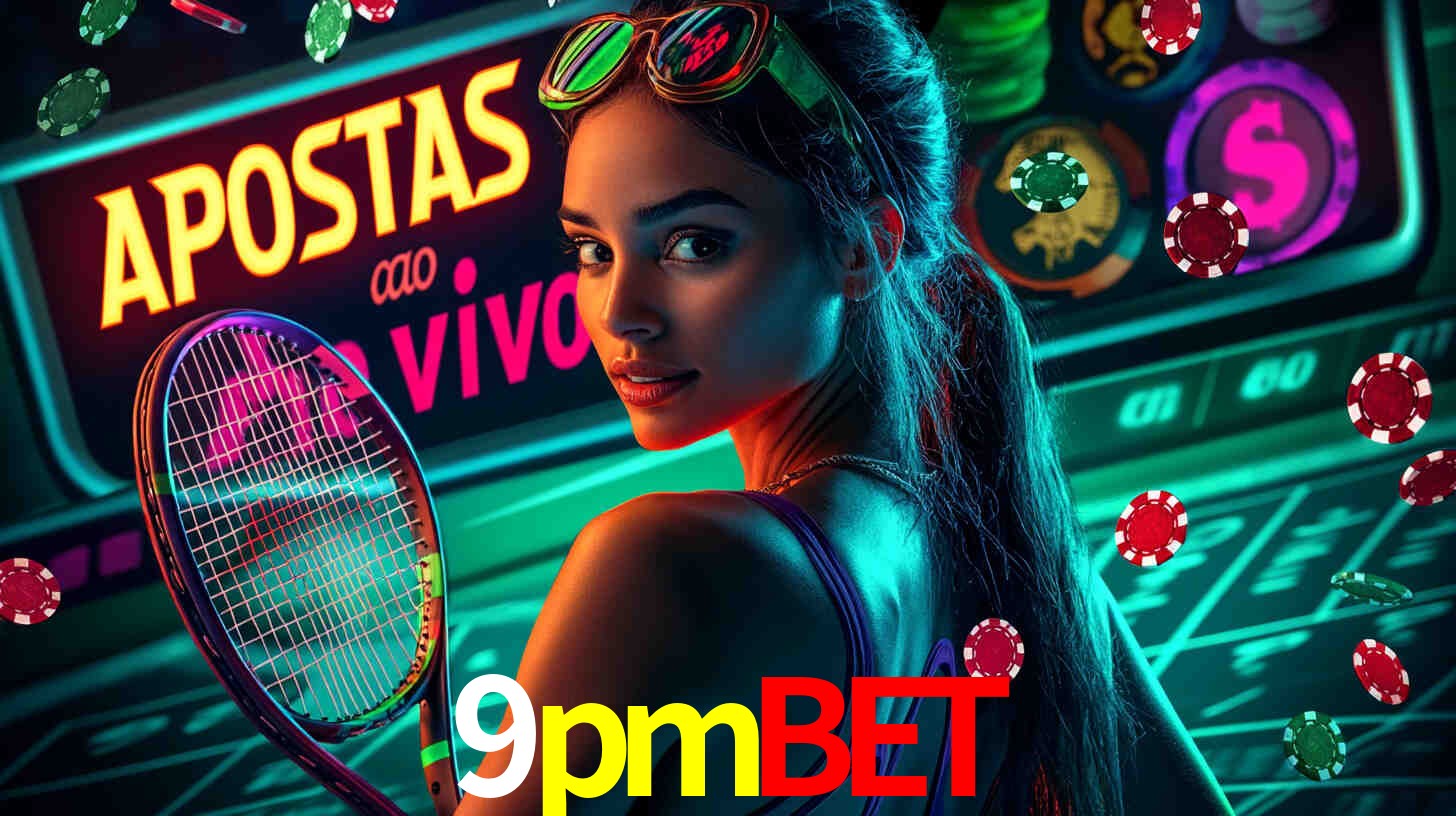 Apostas Esportivas na 9pmbet: Um Guia Completo